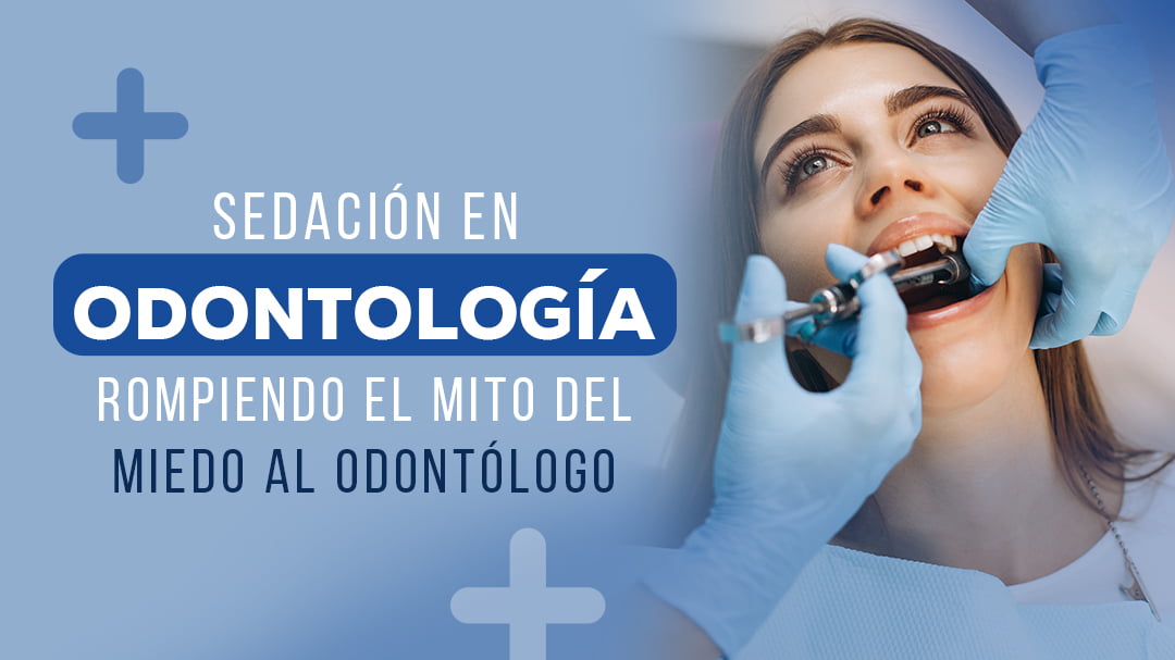 Sedacion-en-Odontologia-Rompiendo-el-Mito-del-Miedo-al-odontologo-Alivio-y-Sedacion