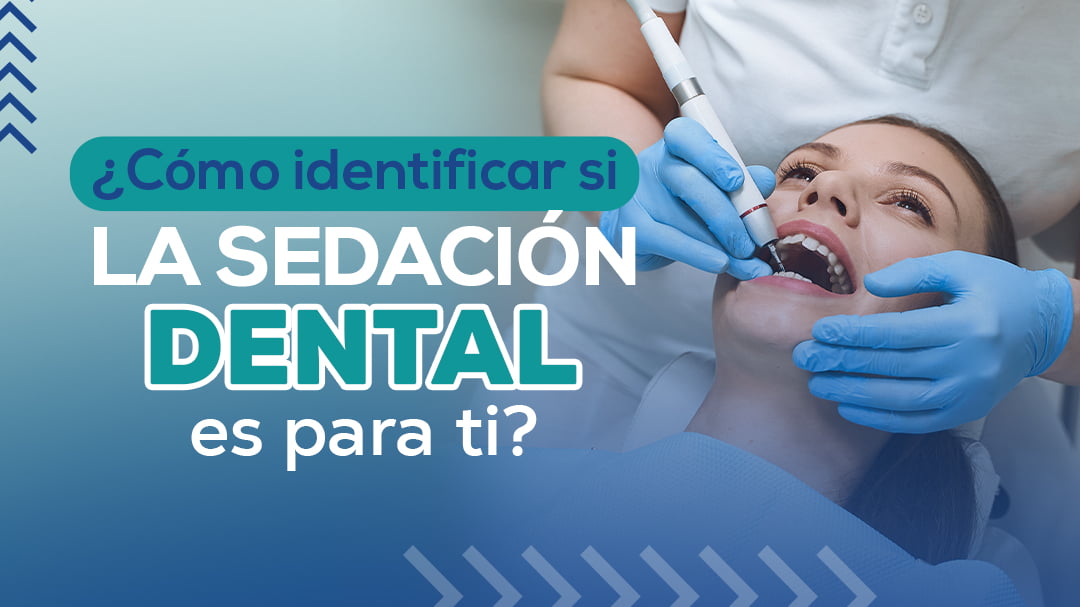 Como-identificar-si-la-sedacion-dental-es-para-ti-AlivioySedacion