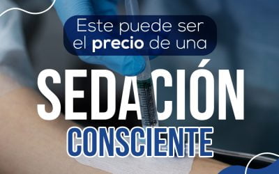 Este puede ser el precio de una sedación consciente